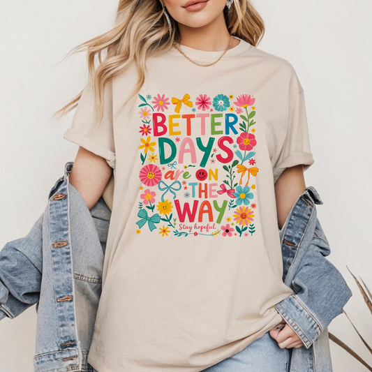 BETTER DAYS